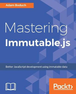 Mastering Immutable.js
