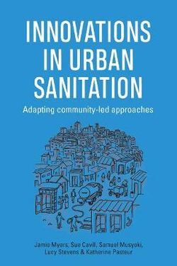 Innovations for Urban Sanitation