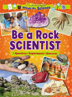 Be a Rock Scientist Be a Rock Scientist
