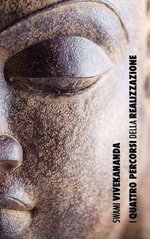 I Quattro Percorsi della Realizzazione Spirituale