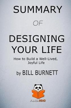 Summary of Designing Your Life