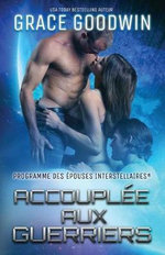 Accouplee aux guerriers