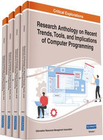 Research Anthology on Recent Trends, Tools, and Implications of Computer Programming