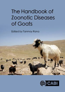 The Handbook of Zoonotic Diseases of Goats The Handbook of Zoonotic Diseases of Goats