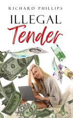 Illegal Tender