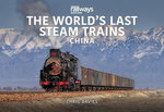 The World's Last Steam Trains