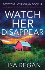 Watch Her Disappear