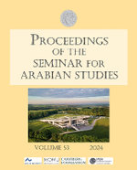 Proceedings of the Seminar for Arabian Studies Volume 53 2024
