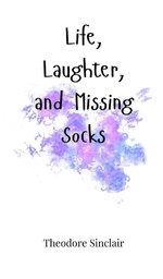 Life, Laughter, and Missing Socks