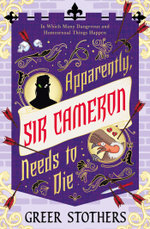 Apparently, Sir Cameron Needs to Die