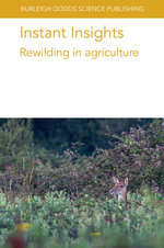 Instant Insights: Rewilding in Agriculture