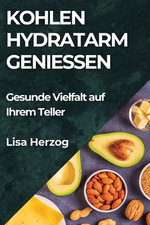 Kohlenhydratarm Geniessen