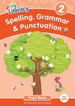 Spelling, Grammar & Punctuation Pupil Book 2