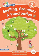 Spelling, Grammar & Punctuation Pupil Book 2