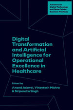 Digital Transformation and Artificial Intelligence for Operational Excellence in Healthcare