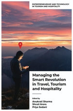 Managing the Smart Revolution in Travel, Tourism, and Hospitality