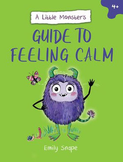 A Little Monster’s Guide to Feeling Calm