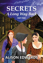 Secrets : A Long Way Back (Book Four)