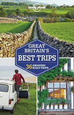 Lonely Planet Great Britain's Best Trips