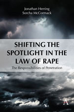 Shifting the Spotlight in the Law of Rape