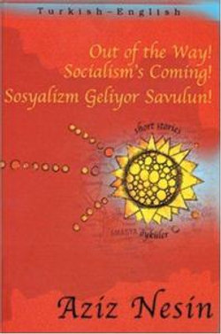 Out of the Way! Socialism's Coming! - (Turkish-English)