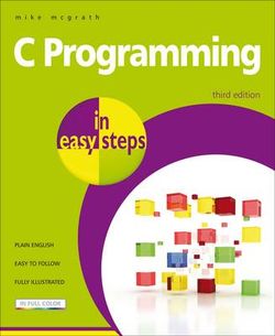 C Programming in Easy Steps