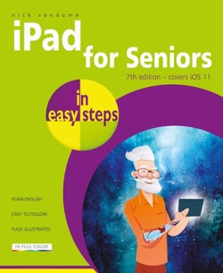 iPad for Seniors in Easy Steps