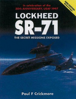 Lockheed SR-71 Secret Missions Exposed