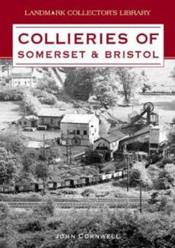 Collieries of Somerset and Bristol