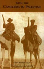 With the Cameliers in Palestine