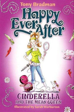 Happy Ever After: Cinderella and The Mean Queen