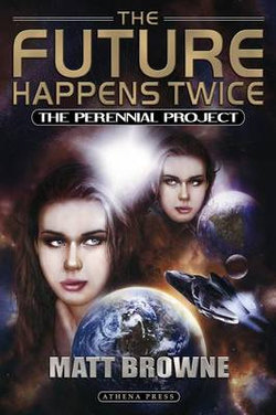 The Future Happens Twice