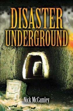 Disasters Underground