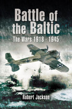 Battle of the Baltic: the Sea War 1939-1945