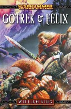 Gotrek and Felix