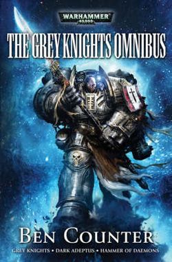 The Grey Knights Omnibus