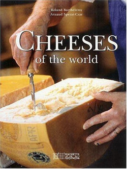 Cheeses of the World
