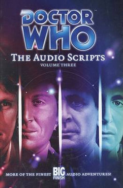 Doctor Who: The Audio Scripts 3: v. 3