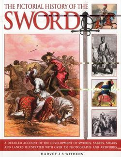 Pictorial History of the Sword