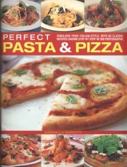 Perfect Pasta & Pizza