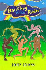 Dancing in the Rain