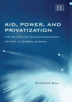 Aid, Power, and Privatization