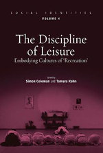 The Discipline of Leisure