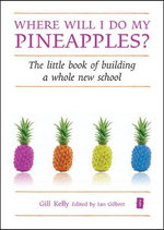 Where will I do my Pineapples?