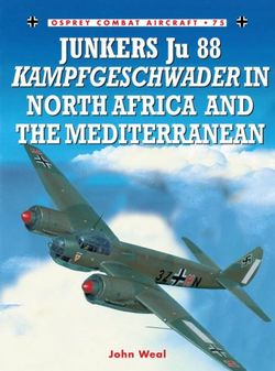Junkers Ju 88 Kampfgeschwader in North Africa and the Mediterranean