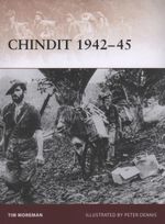 Chindit 1942-45 Chindit 1942-45