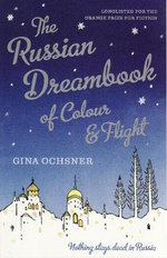The Russian Dreambook of Colour and Flight