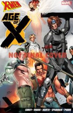 X-men: Age Of X
