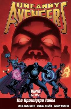 Uncanny Avengers Vol.2: The Apocalypse Twins