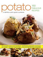 Potato - 150 Fabulous Recipes